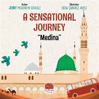 A Sensatıonal Journey 'Medina'