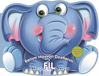 Benim Hayvan Dostlarım - Fil