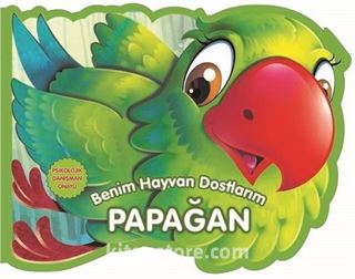 Benim Hayvan Dostlarım - Papağan