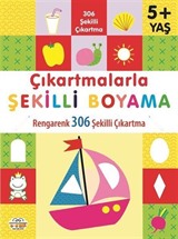 Çıkartmalarla Şekilli Boyama - Rengarenk 306 Şekilli Çıkartma