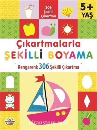 Çıkartmalarla Şekilli Boyama - Rengarenk 306 Şekilli Çıkartma