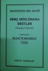 Genç Müslümana Öğütler