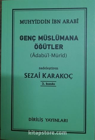 Genç Müslümana Öğütler