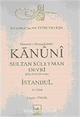 Osmanlı Mimarisinde Kanuni Devri (6. Cilt)