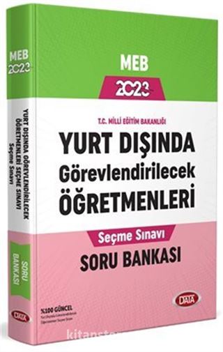 2023 Milli Eğitim Bakanlığı Yurt Dışında Görevlendirilecek Öğretmenleri Seçme Sınavı Soru Bankası