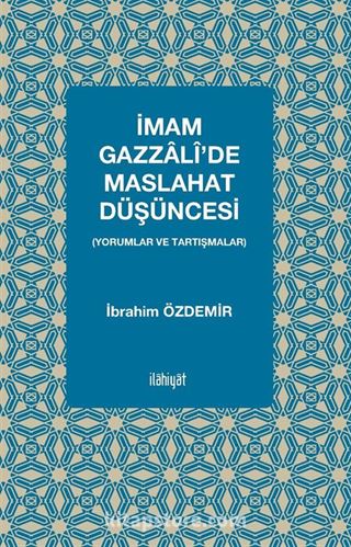 İmam Gazzalî'de Maslahat Düşüncesi