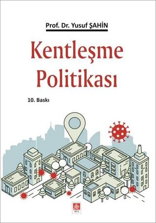 Kentleşme Politikası