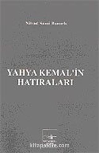 Yahya Kemal'in Hatıraları