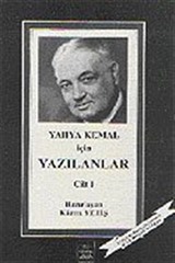 Yahya Kemal İçin Yazılanlar Cilt 1