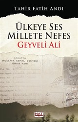 Ülkeye Ses Millete Nefes Geyveli Ali