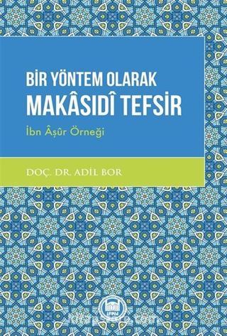 Bir Yöntem Olarak Makasıdî Tefsir