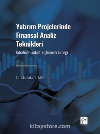 Yatırım Projelerinde Finansal Analiz Teknikleri