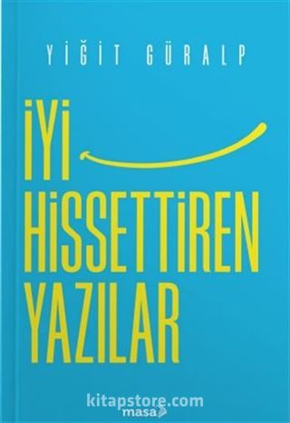 İyi Hissettiren Yazılar