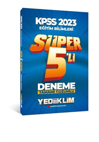 2023 KPSS Eğitim Bilimleri Tamamı Çözümlü Süper 5'li Deneme