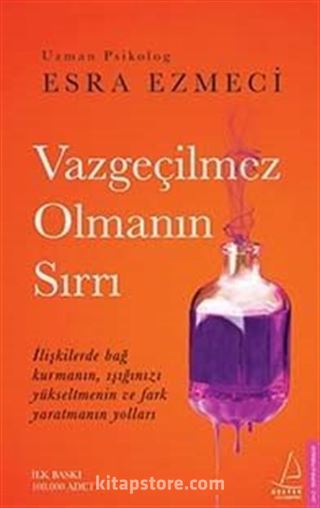 Vazgeçilmez Olmanın Sırrı