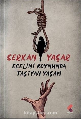 Ecelini Boynunda Taşıyan Yaşam