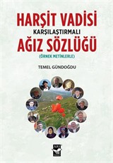 Harşit Vadisi Karşılaştırmalı Ağız Sözlüğü