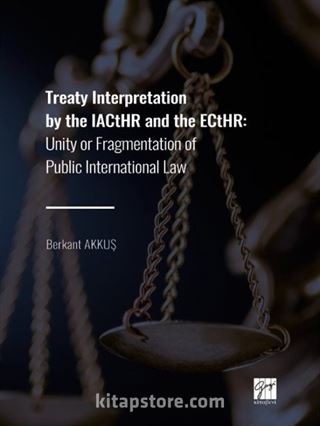 Treaty Interpretation By The Iacthr And The Ecthr