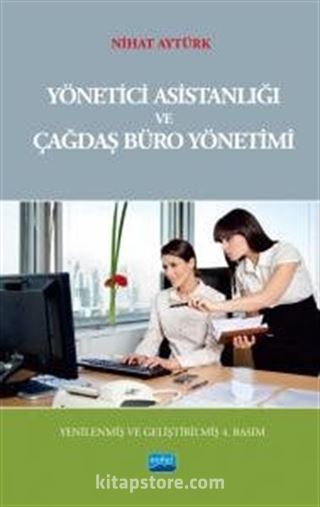 Yönetici Asistanlığı ve Çağdaş Büro Yönetimi