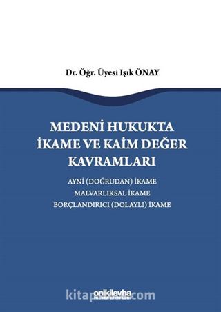 Medeni Hukukta İkame ve Kaim Değer Kavramları