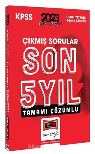 2023 KPSS Genel Yetenek Genel Kültür Tamamı Çözümlü Son 5 Yıl Çıkmış Sınav Soruları