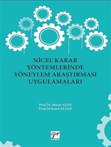 Nicel Karar Yöntemlerinde Yöneylem Araştırması Uygulamaları