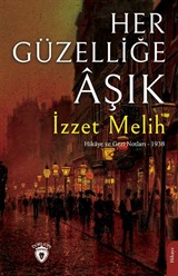 Her Güzelliğe Âşık