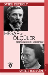 Decroly Okulunun İlk Devresinde Hesap ve Ölçüler