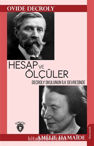 Decroly Okulunun İlk Devresinde Hesap ve Ölçüler