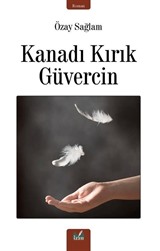 Kanadı Kırık Güvercin