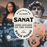 Dakikalar İçinde Sanat / Anında Açıklanan 200 Temel Kavram