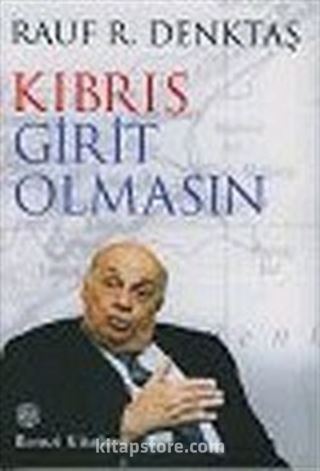 Kıbrıs Girit Olmasın