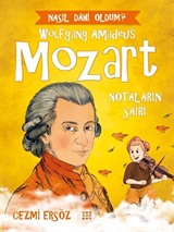 Mozart - Notaların Şairi / Nasıl Dahi Oldum?