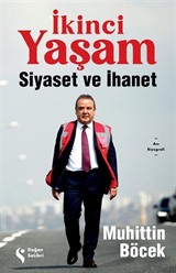 İkinci Yaşam Siyaset ve İhanet