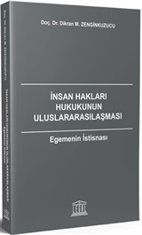 İnsan Hakları Hukukunun Uluslararasılaşması