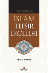 İlk Dönem İslam Tefsir Ekolleri