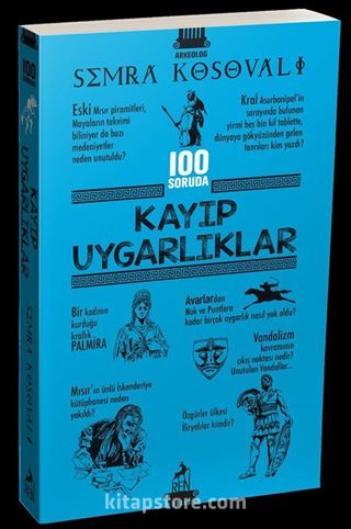 100 Soruda Kayıp Uygarlıklar