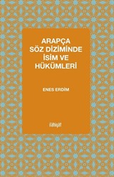 Arapça Söz Diziminde İsim ve Hükümleri