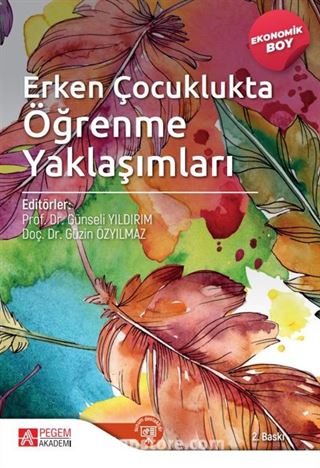 Erken Çocuklukta Öğrenme Yaklaşımları (Ekonomik Boy)