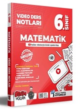 2023 6. Sınıf Matematik Video Ders Notları (Konu Anlatımı)