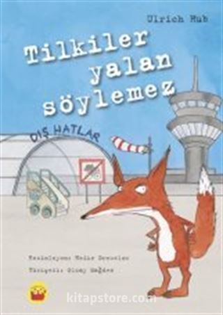 Tilkiler Yalan Söylemez