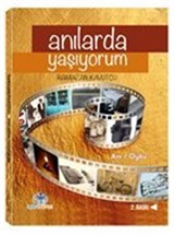 Anılarda Yaşıyorum