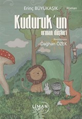 Kuduruk'un Orman Düşleri