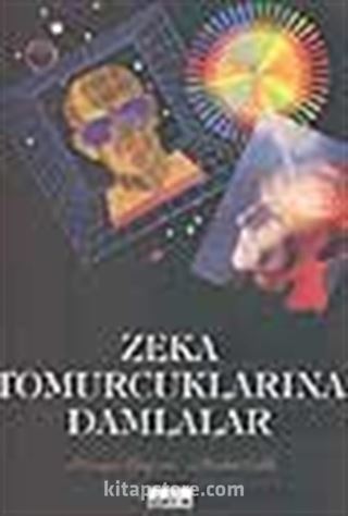 Zeka Tomurcuklarına Damlalar