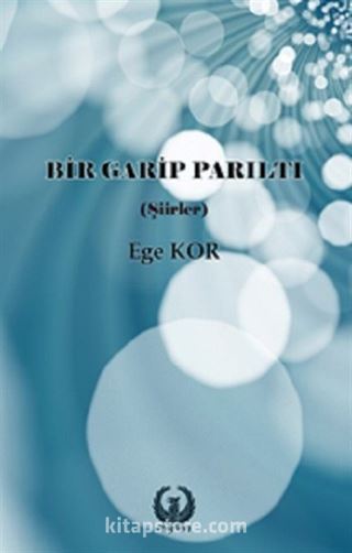 Bir Garip Parıltı