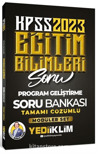 2023 KPSS Eğitim Bilimleri Program Geliştirme Tamamı Çözümlü Soru Bankası (Modüler Set İçerisindeki)