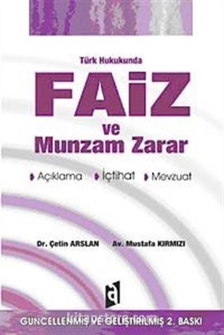 Türk Hukukunda Faiz ve Munzam Zarar