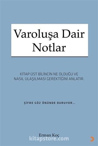 Varoluşa Dair Notlar