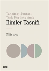 Tanzimat Sonrası Türk Düşüncesinde İlimler Tasnifi