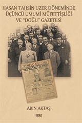 Hasan Tahsin Uzer Döneminde Üçüncü Umumi Müfettişliği ve 'Doğu' Gazetesi